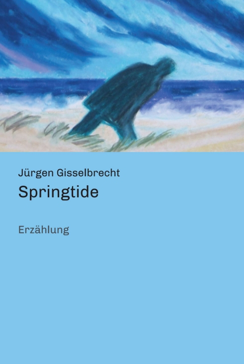 Springtide, Erzählung von Jürgen Gisselbrecht